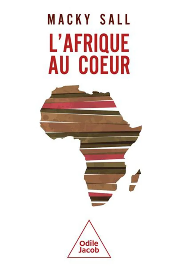 Notes de lecture – «L’Afrique au cœur» (Par Macky Sall) : Les contours d’une vision panafricaine